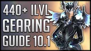 Patch 101 ULTIMATE Gearing Guide  Get Item Level 440 [upl. by Mayda177]