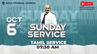 🔴 LIVE  Rock Eternal Church  Tamil Service  October 6th 2024  0730 AM  PSREENUKUMAR [upl. by Sobel]