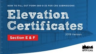 2019 Version CRS Elevation Certificate Training Series Sections E amp F [upl. by Damiani]