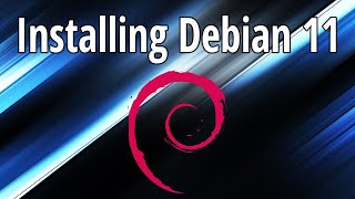 Installing Debian 11 Linux [upl. by Airdnala]