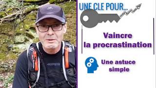 Comment vaincre la procrastination I Une astuce simple [upl. by Elayor]