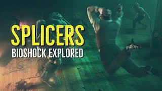 Splicers BioShock Explored [upl. by Bodi]