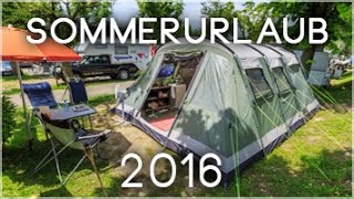 Zeitraffer  Sommerurlaub 2016 Outwell Montana 6 [upl. by Norvall]