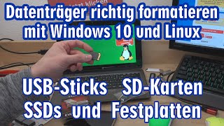 Windows 10 Linux Datenträger richtig formatieren ⭐️ USBStick SDKarte SSD und Festplatte [upl. by Adkins]