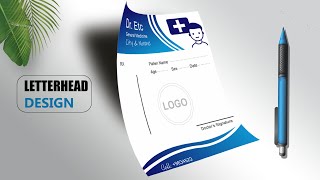 How to make letterhead design  doctor letterhead design  letterhead kaise banaye letterheaddesign [upl. by Aramenta]