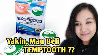 Mau Beli Temptooth  Simak Video ini dulu Yuks [upl. by Riem367]