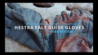 Gear Review  HESTRA FÄLT GUIDE Gloves [upl. by Seow522]