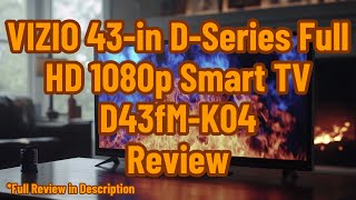 VIZIO 43in DSeries Full HD 1080p Smart TV D43fMK04 Review [upl. by Ferino945]