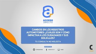 Nuevos cambios en los registros automotores impacto y beneficios [upl. by Kalikow]