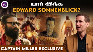 Captain Miller Climax Scene  Edward Sonnenblick Exclusive Interview  Part 2  Dhanush [upl. by Sheelagh]