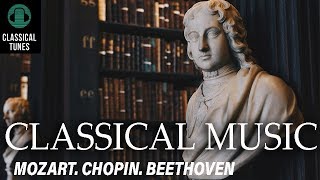 HD無廣告版 2小時莫札特 x 貝多芬 x 蕭邦古典音樂合集  2 HOURS CHOPIN MOZART BEETHOVEN CLASSICAL MUSIC [upl. by Adnhoj675]