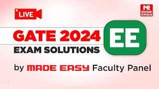 GATE 2024 EE  LIVE Exam Solutions  Electrical Engineering  By MADE EASY Faculty Panel [upl. by Nalak]