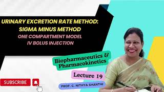 Urinary excretion rate method Sigma minus method Biopharmaceutics amp Pharmacokinetics Lecture 19 [upl. by Assir756]