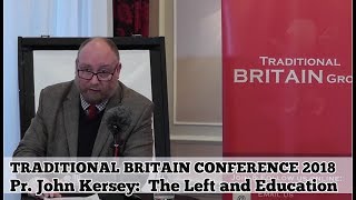 Pr John Kersey Traditional Britain Conference 2018 [upl. by Pomona]