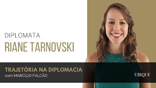 Trajetória na diplomacia com os diplomatas Riane Tarnovski e Marcílio Falcão [upl. by Tucky]