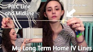 PICC and Midline  My Long Term Home IV Lines [upl. by Ivan286]