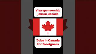 Visa sponsorship jobs in Canada  Jobs in Canada for foreigners  How to find amp apply jobs in Canada [upl. by Weingarten]