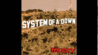 S̲y̲stem of a D̲own  Toxicity Full Album [upl. by Ahcim]