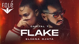 Capital T x Elvana Gjata  FLAKE prod Panda Music [upl. by Russia]