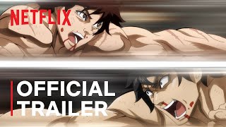 Baki Hanma VS Kengan Ashura  Official Trailer  Netflix [upl. by Behn916]