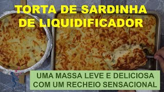 TORTA FACIL E RÁPIDA DE SARDINHA  PIE DE SARDINA FÁCIL Y RÁPIDA [upl. by Kablesh753]