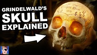 Grindelwald’s Skull Explained  Harry Potter Theory [upl. by Gurolinick]