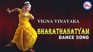 VIGNA VINAYAKABARATHANATYAM CLASSICAL DANCE SONGS Lord Ganesha [upl. by Etnauq802]