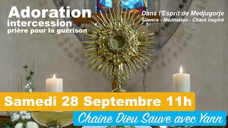 Adoration  Intercession  Prière pour la Guérison Samedi 28 Sept à 11h dans lesprit de Medjugorje [upl. by Nesta779]