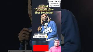 Disturbing Incident Lil Durk’s 10 Year Old Son Shot Stepfather  Domestic Dispute  Lil Durk [upl. by Acirtap]