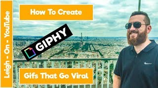 How To Create Gifs That Go Viral  Giphy Tutorial [upl. by Nawoj]