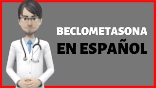 BECLOMETASONA beclomethasone nasal review EN ESPAÑOL [upl. by Teena]