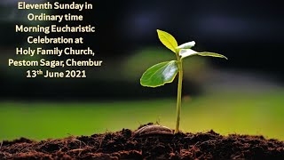 13th June 2021 – Sunday Morning Mass at Holy Family Church Pestom Sagar  Chembur [upl. by Filler]