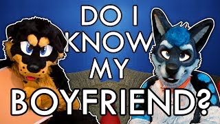 HOW WELL DO I KNOW MY FURRY EXBOYFRIEND [upl. by Revell]