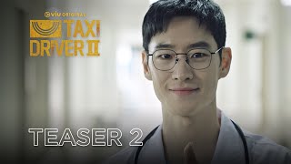 Taxi Driver 2  Teaser 2  Lee Je Hoon Pyo Ye Jin Kim Eui Sung Jang Hyuk Jin [upl. by Nathalia543]