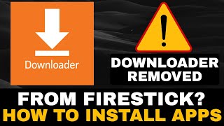 DOWNLOADER REMOVED FROM FIRESTICK Change to the best STREAMING BROWSER [upl. by Olenta420]