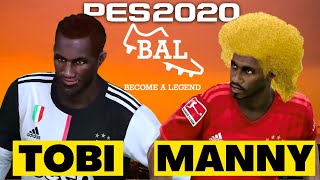 PES 2020 BEST OF TOBI amp MANNY  DESTINED FOR GREATNESS  Become a Legend GOALS AND SKILLS [upl. by Googins321]