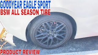 ✅ Goodyear eagle sport as P23555R18 100H bsw allseason tire 🔴 [upl. by Rip]