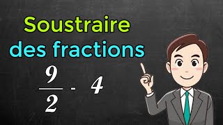 Comment soustraire une fraction d un nombre entier [upl. by Danyluk]