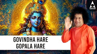 Govindha Hare Gopala Hare  Sathya Sai Bhajan  Latest Krishna Bhajan  Krishna Devotional Song [upl. by Hteazile812]