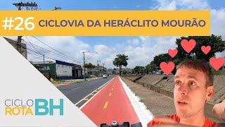 Ciclo Rota 26 Ciclovia da Heráclito Mourão [upl. by Hamlen]