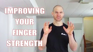 Improving Your Finger Strength [upl. by Sparrow]