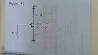 JFETDMOSFET Problem 3 Self Bias [upl. by Ahsatan410]