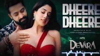 Dheere Dheere Song Slowed and Reverb  Devara Second Single  NTR  Janhvi Kapoor [upl. by Ylrehc]