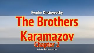 The Brothers Karamazov Audiobook Chapter 2 [upl. by Bertha842]