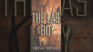 EVERYONE NEEDS A HERO Even one that grew in the weeds THE LAST BOY A NOVEL kindleunlimited [upl. by Enirak]