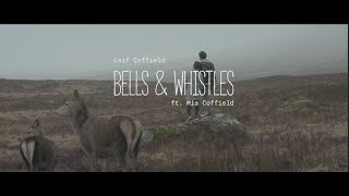 Leif Coffield feat Mia Coffield  Bells amp Whistles Official Video [upl. by Hpesoy]