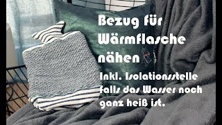 DIY Bezug für Wärmflasche nähen – kostenlose Anleitung [upl. by Sampson202]