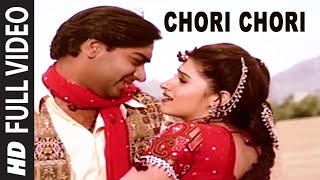 Chori Chori Full Song  Itihaas  Alka Yagnik Kumar Sanu  Ajay Devgan Twinkle Khanna [upl. by Crotty197]