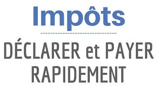 IMPOTS 2023 comment faire sa DECLARATION et PAYER rapidement sur TELEPHONE avant la date limite [upl. by Coffey]