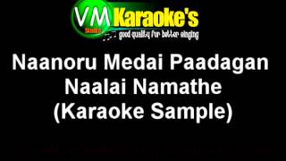 Naalai Namathe  Naanoru Medai Paadagan Karaoke [upl. by Stoneham]